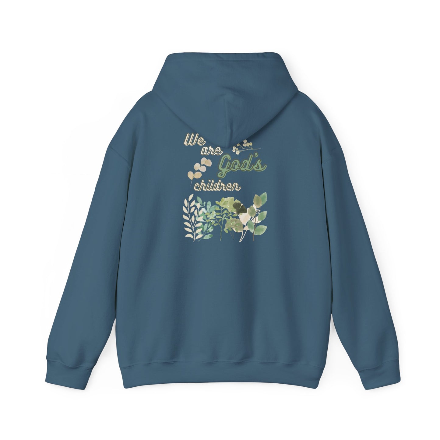 We Are God's Children - Hoodie