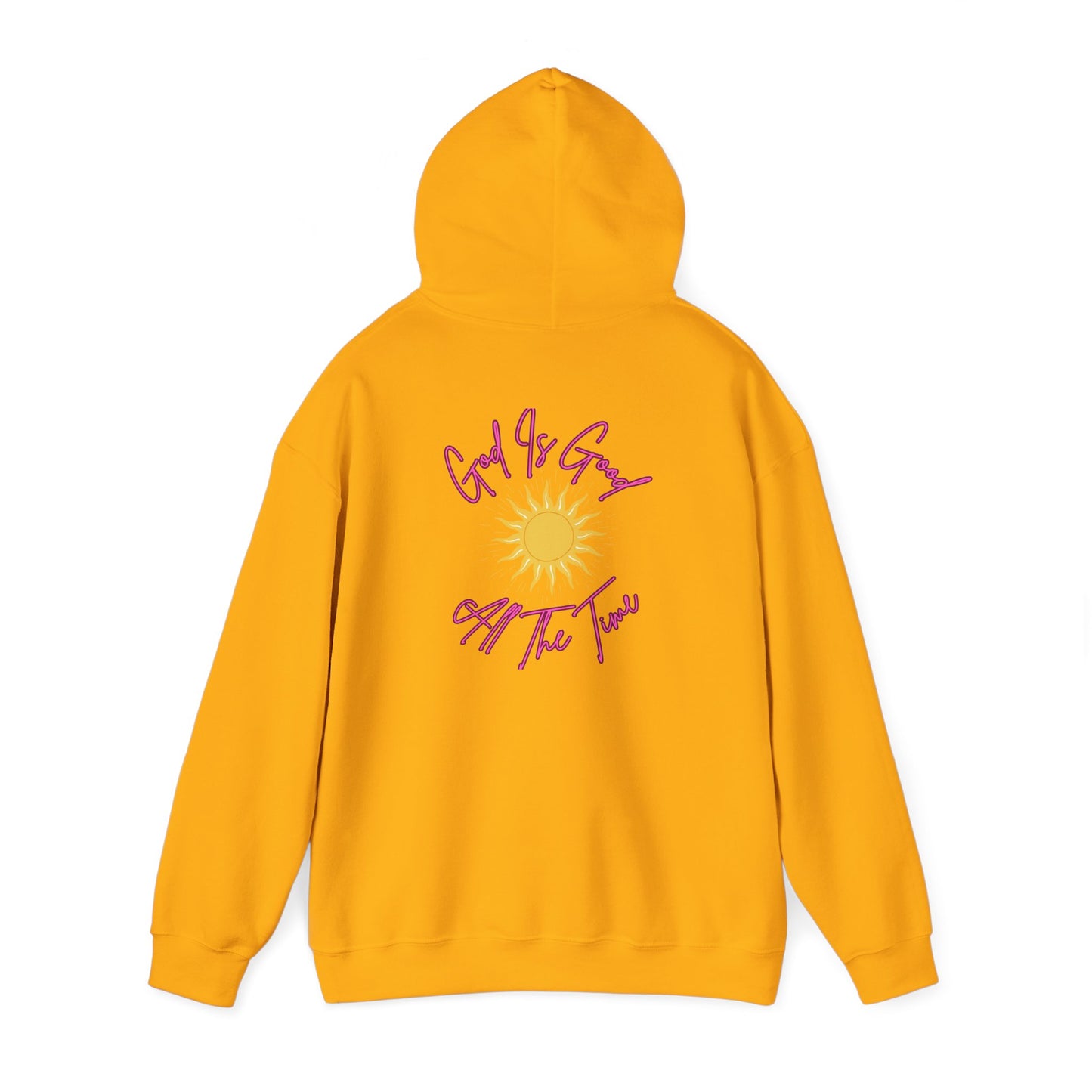 God Is Good All The Time Hoodie