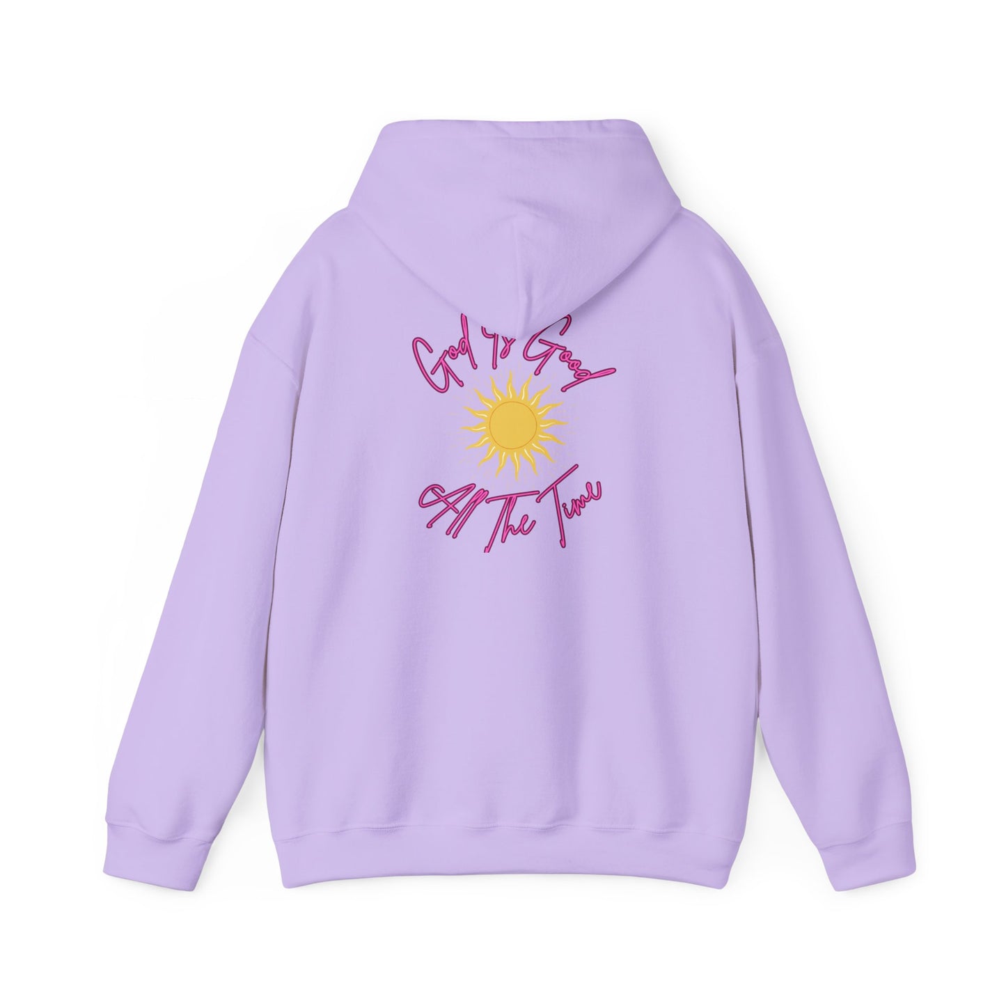 God Is Good All The Time Hoodie