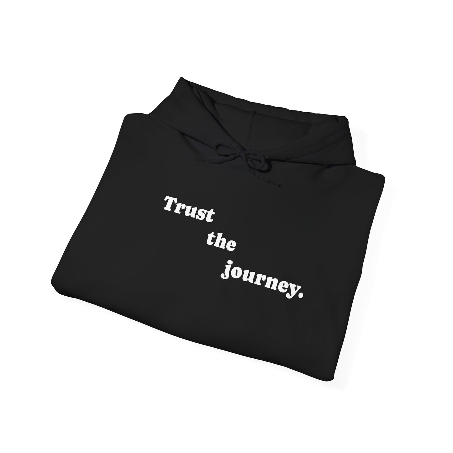 Trust The Journey Hoodie
