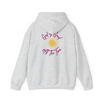 God Is Good All The Time Hoodie