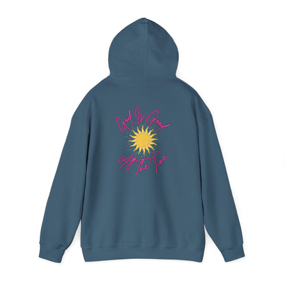 God Is Good All The Time Hoodie