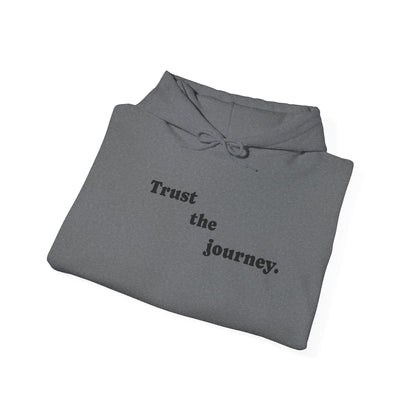 Trust The Journey Hoodie