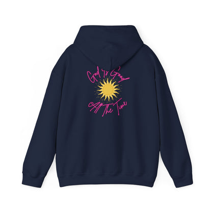 God Is Good All The Time Hoodie