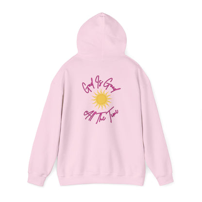 God Is Good All The Time Hoodie