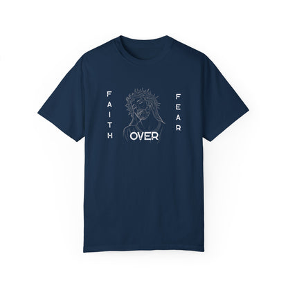 Faith Over Fear T Shirt