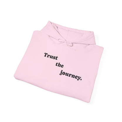 Trust The Journey Hoodie