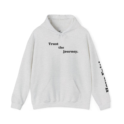 Trust The Journey Hoodie