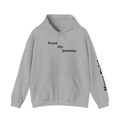 Trust The Journey Hoodie